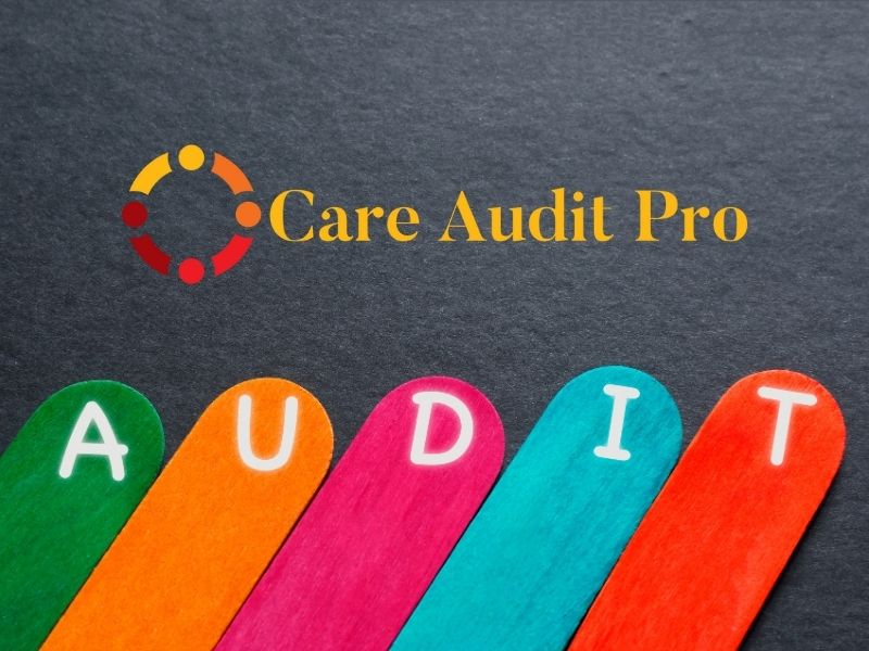 How to Use Care Audit Pro to Strengthen Your CQC Compliance